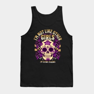 I'm Not Like Other Girls I'm Going Racing Skull Roses Piston Tank Top